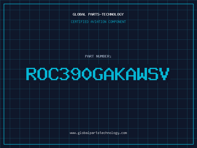 Aviation Part ROC390GAKAWSV