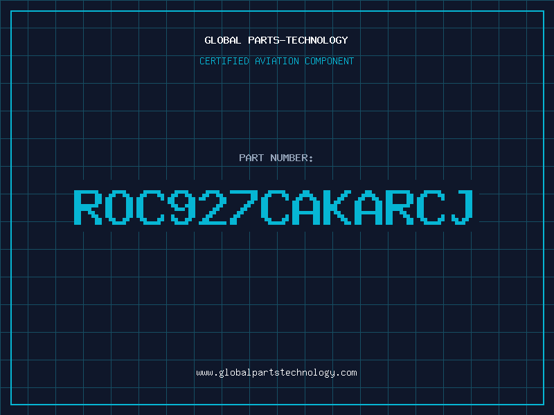 Aviation Part ROC927CAKARCJ