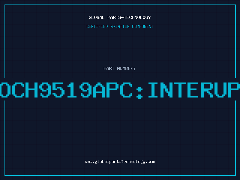 Aviation Part ROCH9519APCINTERUPT
