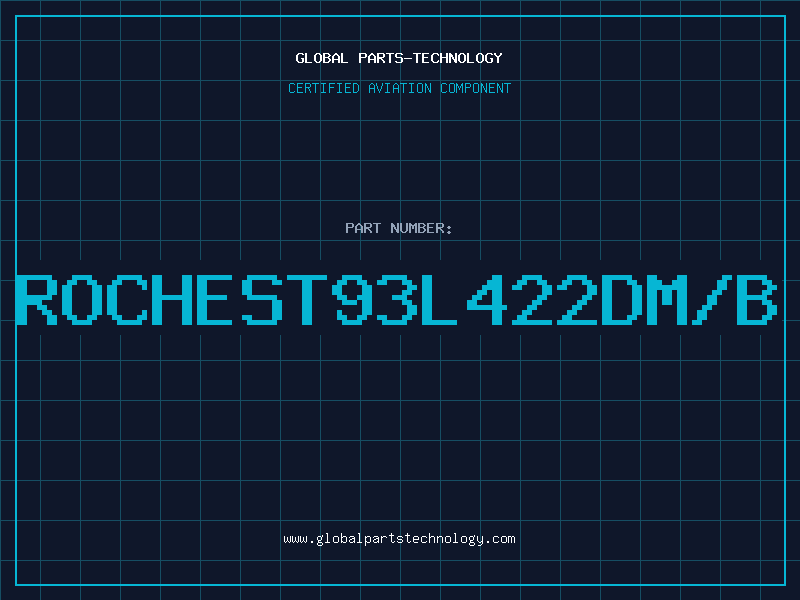 Aviation Part ROCHEST93L422DM/B