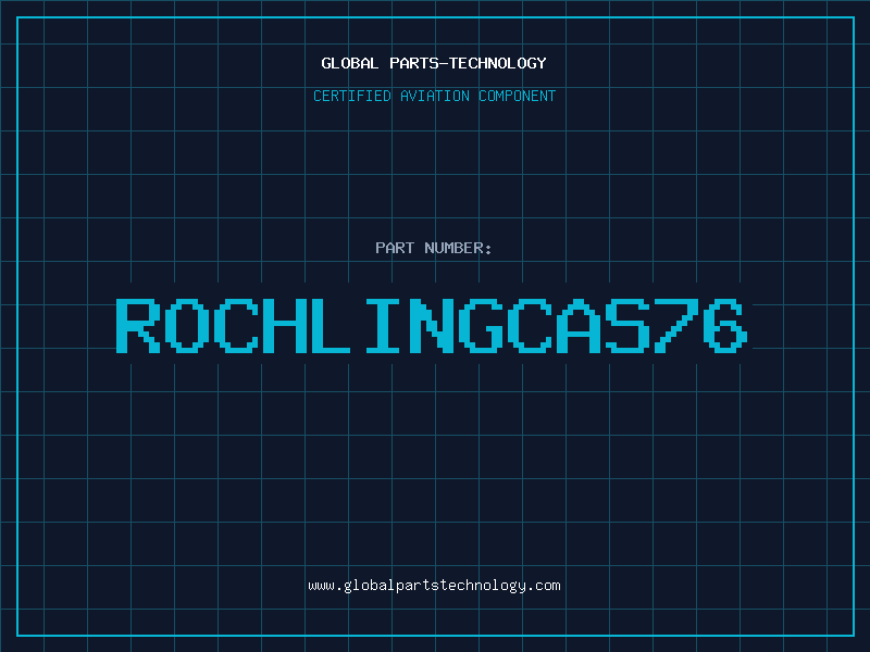 Aviation Part ROCHLINGCAS76