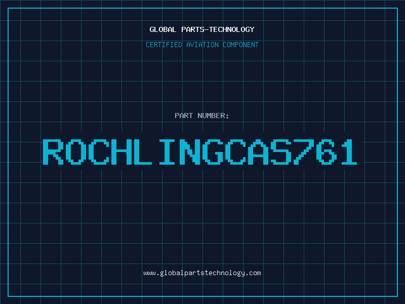 Aviation Part ROCHLINGCAS761