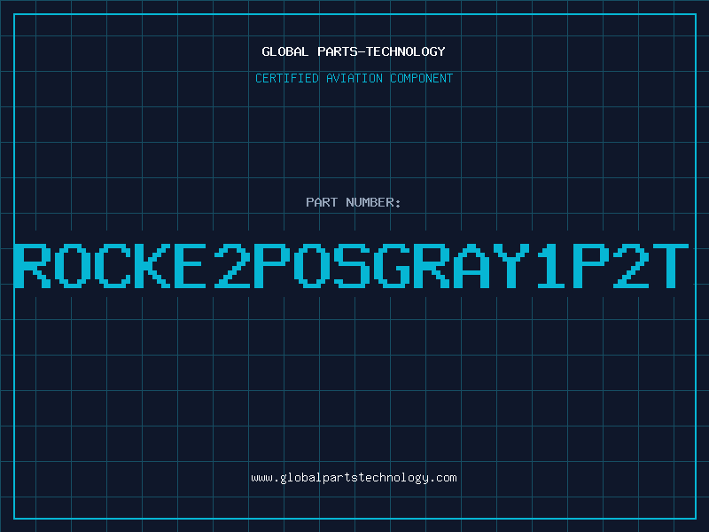 Aviation Part ROCKE2POSGRAY1P2T