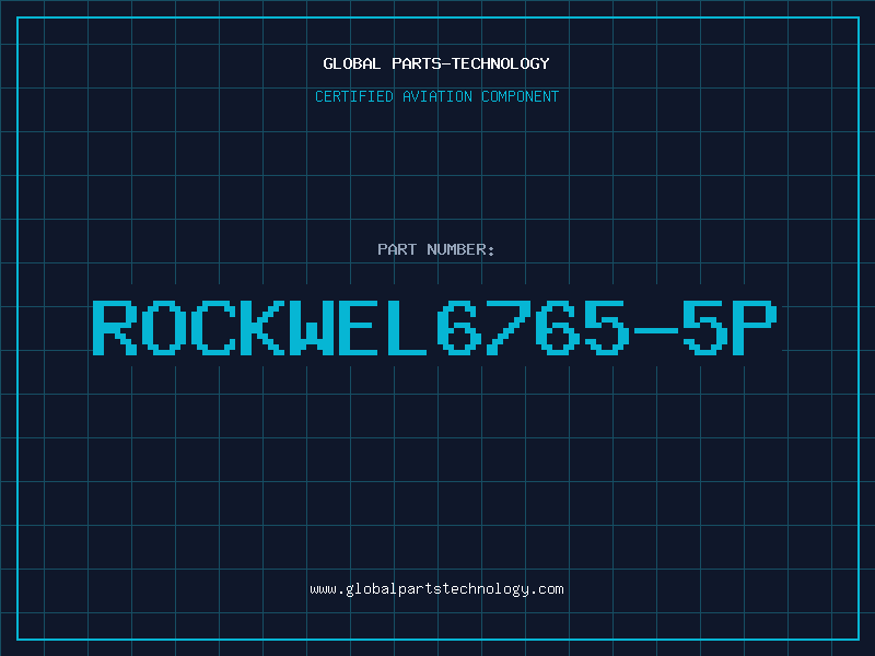Aviation Part ROCKWEL6765-5P