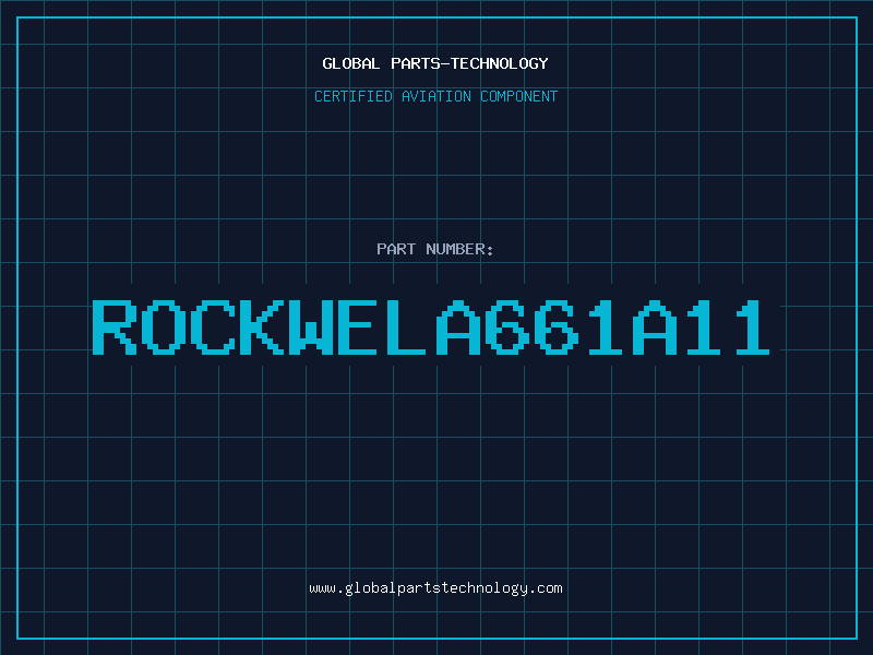 Aviation Part ROCKWELA661A11