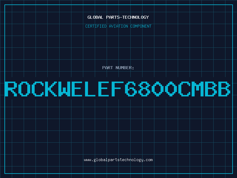 Aviation Part ROCKWELEF6800CMBB