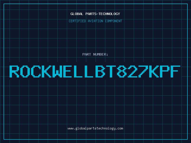 Aviation Part ROCKWELLBT827KPF