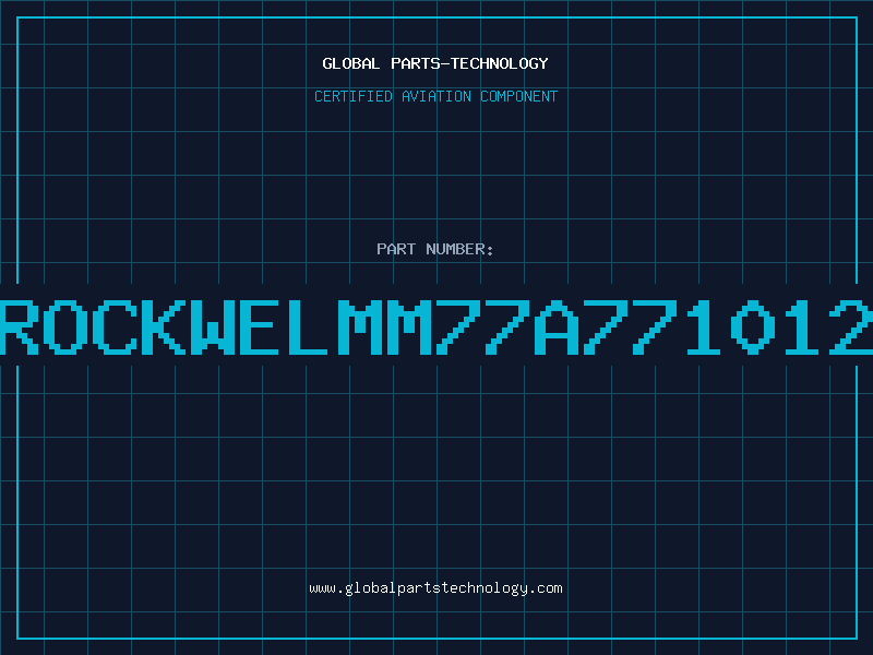 Aviation Part ROCKWELMM77A771012