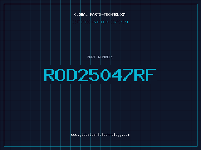 Aviation Part ROD25047RF