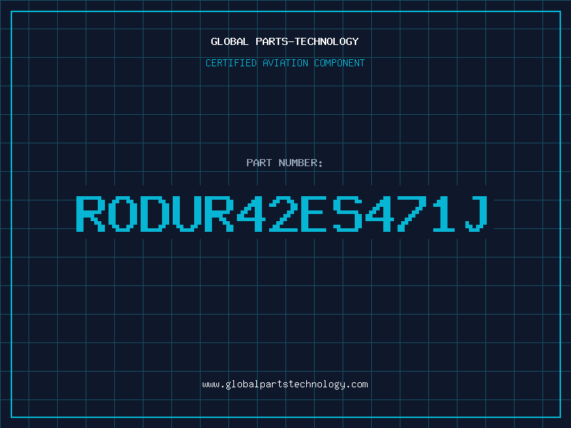 Aviation Part RODUR42ES471J