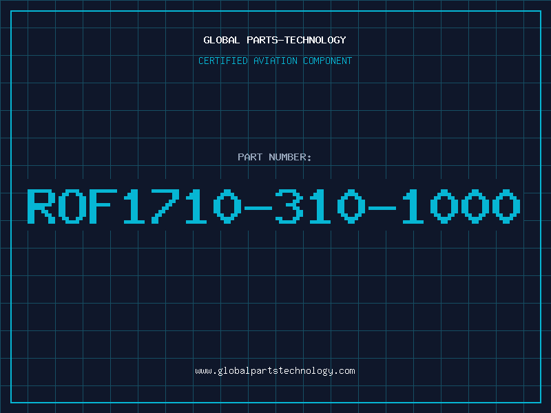 Aviation Part ROF1710-310-1000