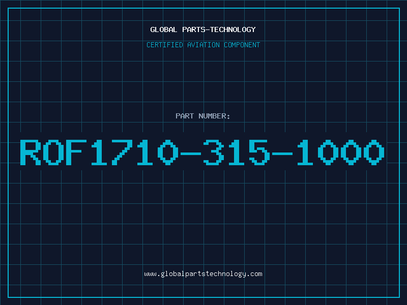 Aviation Part ROF1710-315-1000
