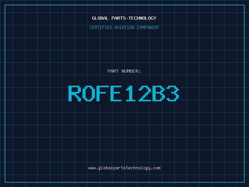 Aviation Part ROFE12B3