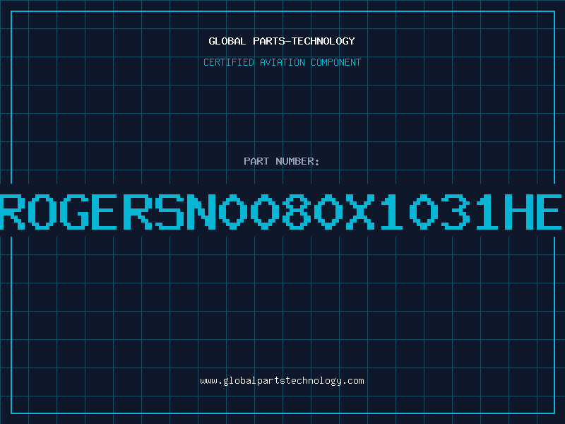 Aviation Part ROGERSN0080X1031HE