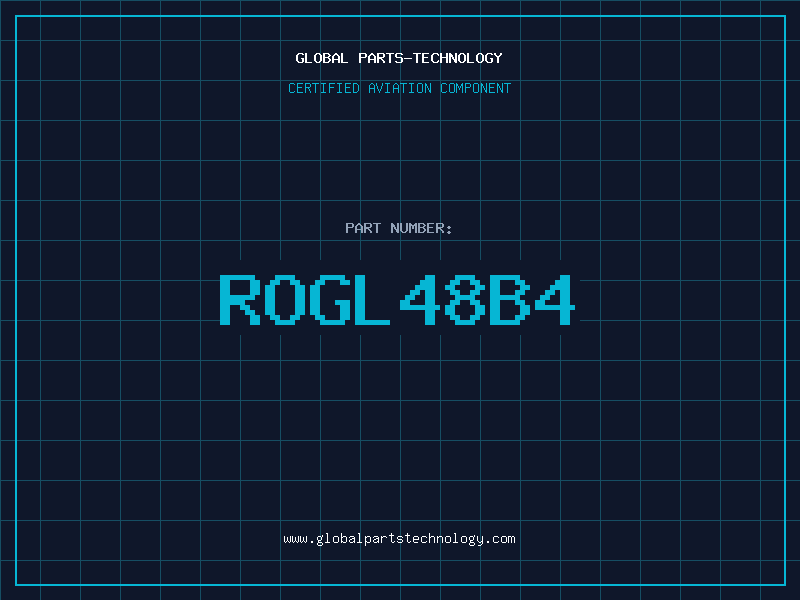 Aviation Part ROGL48B4
