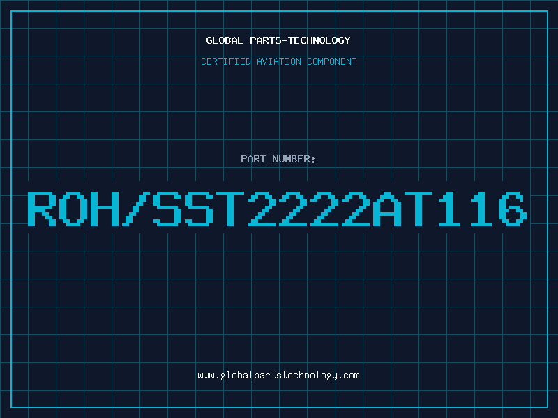 Aviation Part ROH/SST2222AT116