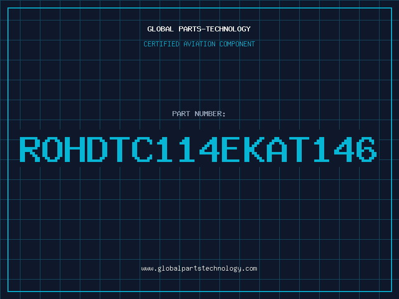 Aviation Part ROHDTC114EKAT146
