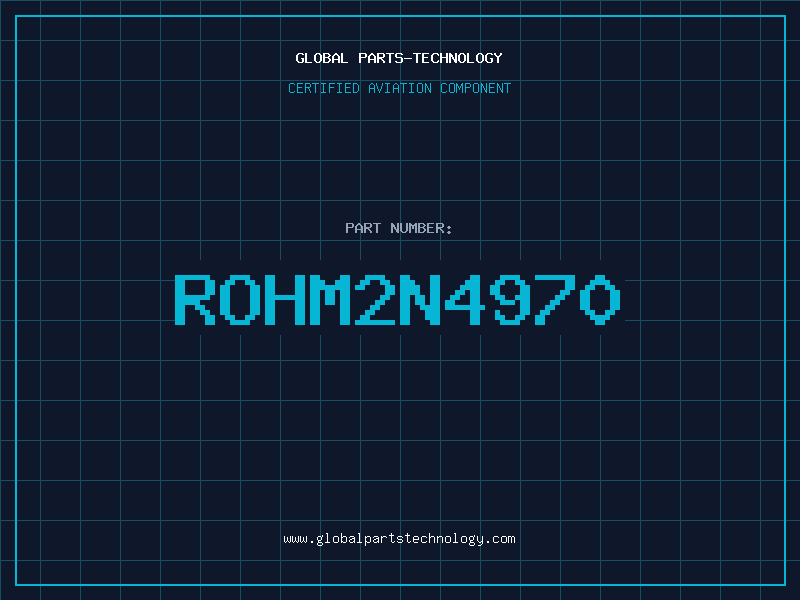 Aviation Part ROHM2N4970