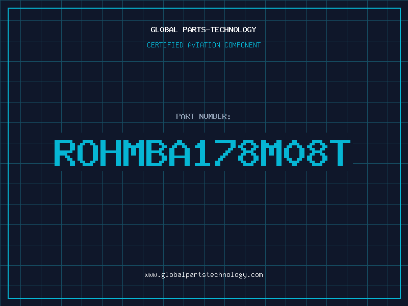 Aviation Part ROHMBA178M08T