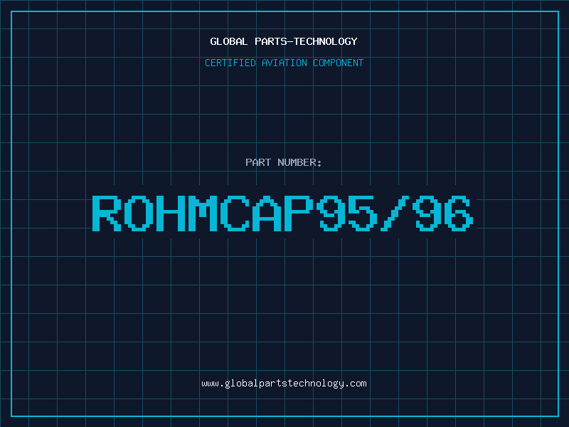 Aviation Part ROHMCAP95/96
