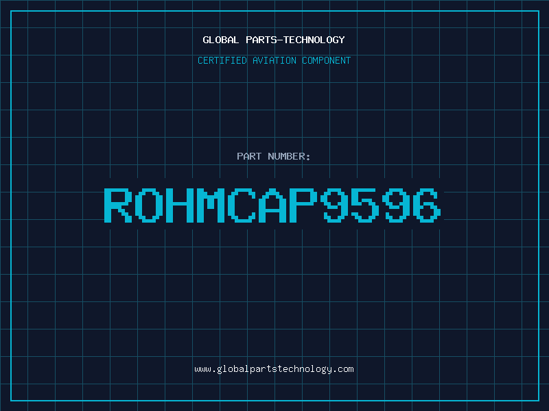Aviation Part ROHMCAP9596