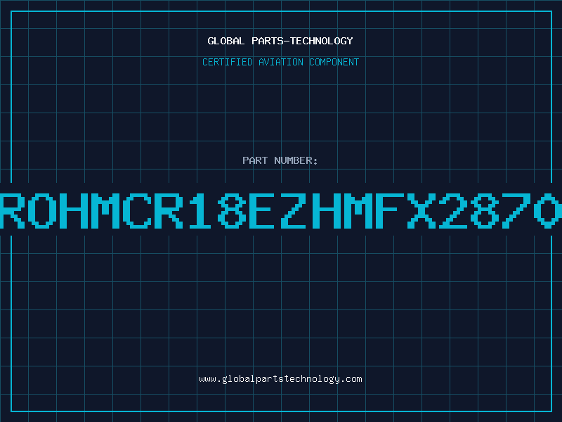 Aviation Part ROHMCR18EZHMFX2870