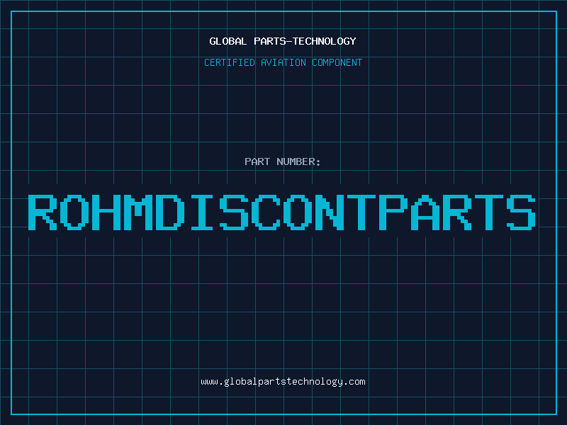 Aviation Part ROHMDISCONTPARTS