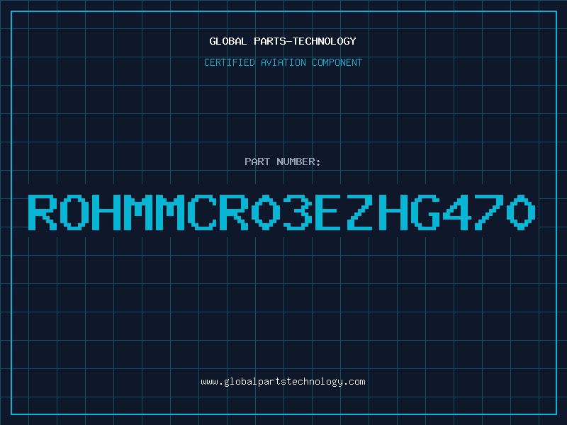 Aviation Part ROHMMCR03EZHG470