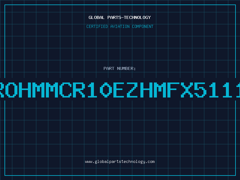 Aviation Part ROHMMCR10EZHMFX5111