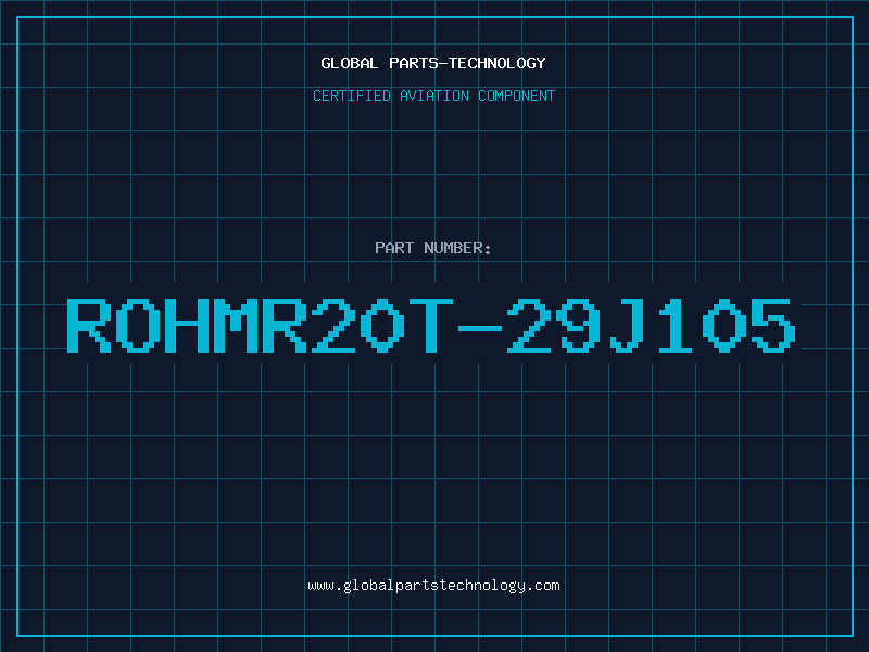 Aviation Part ROHMR20T-29J105