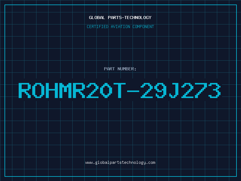 Aviation Part ROHMR20T-29J273