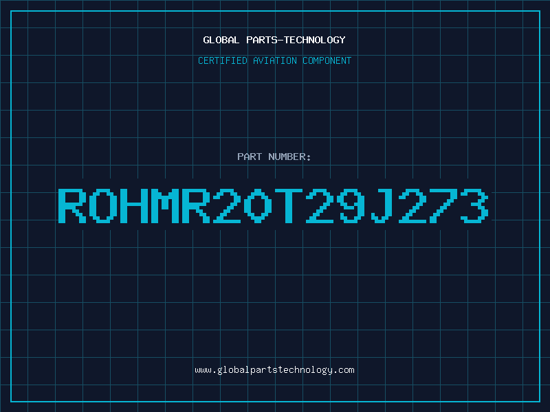 Aviation Part ROHMR20T29J273