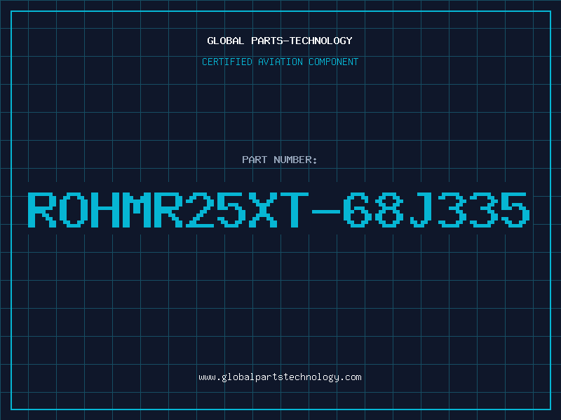 Aviation Part ROHMR25XT-68J335