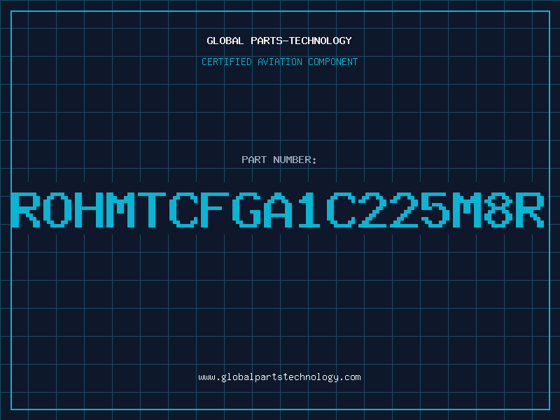 Aviation Part ROHMTCFGA1C225M8R