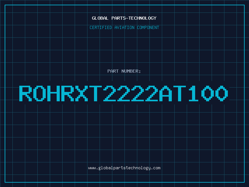 Aviation Part ROHRXT2222AT100