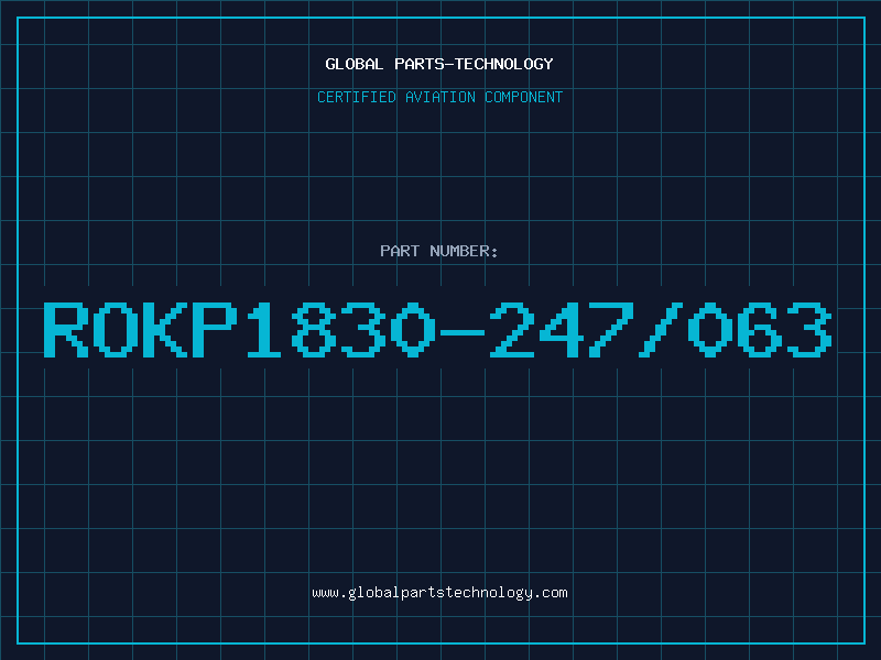 Aviation Part ROKP1830-247/063