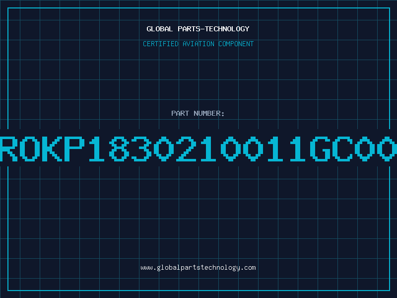 Aviation Part ROKP1830210011GC00