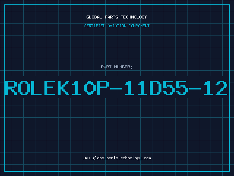 Aviation Part ROLEK10P-11D55-12