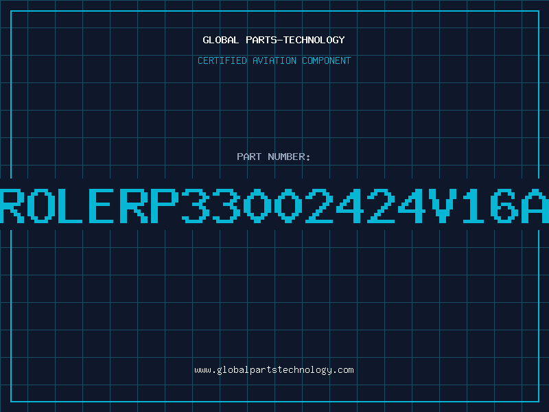 Aviation Part ROLERP33002424V16A