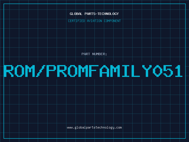 Aviation Part ROM/PROMFAMILY051