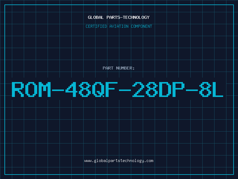 Aviation Part ROM-48QF-28DP-8L
