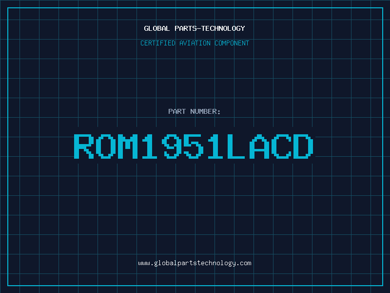 Aviation Part ROM1951LACD
