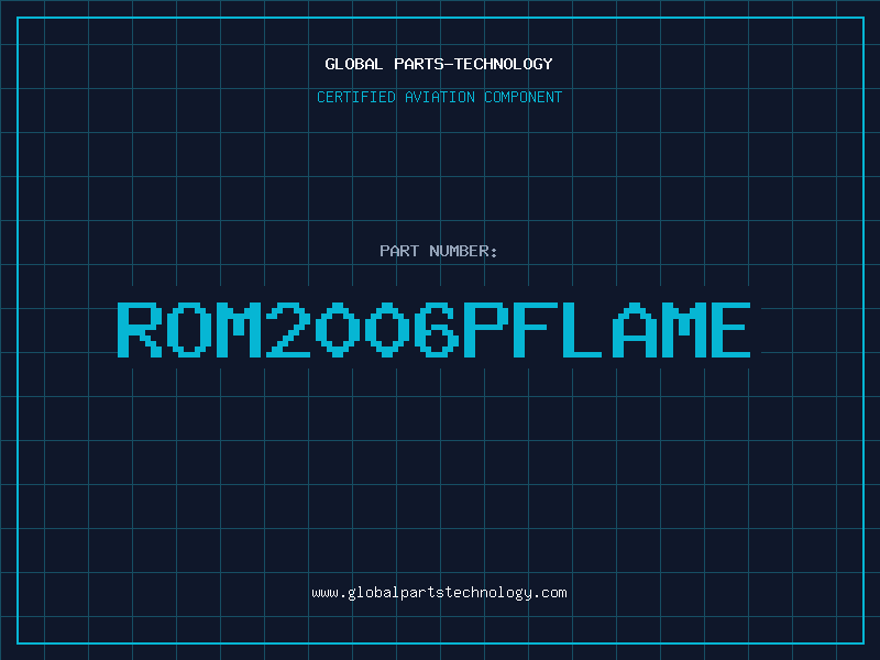 Aviation Part ROM2006PFLAME