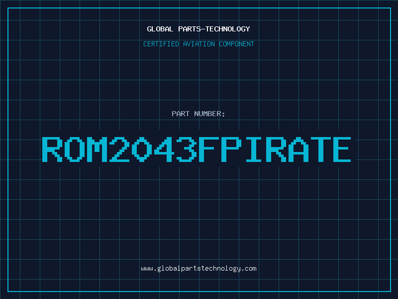Aviation Part ROM2043FPIRATE