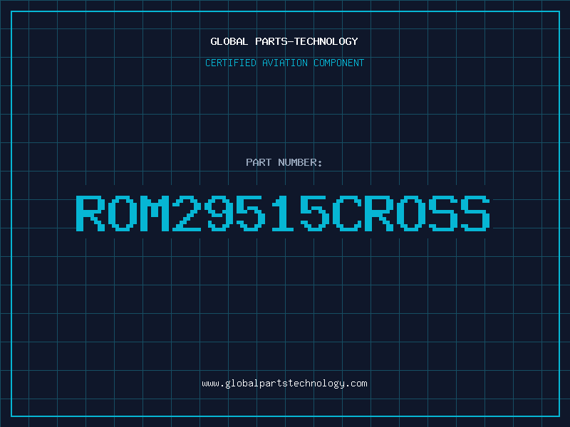 Aviation Part ROM29515CROSS