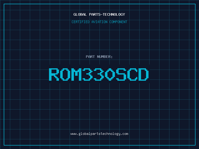 Aviation Part ROM330SCD