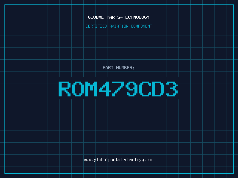 Aviation Part ROM479CD3