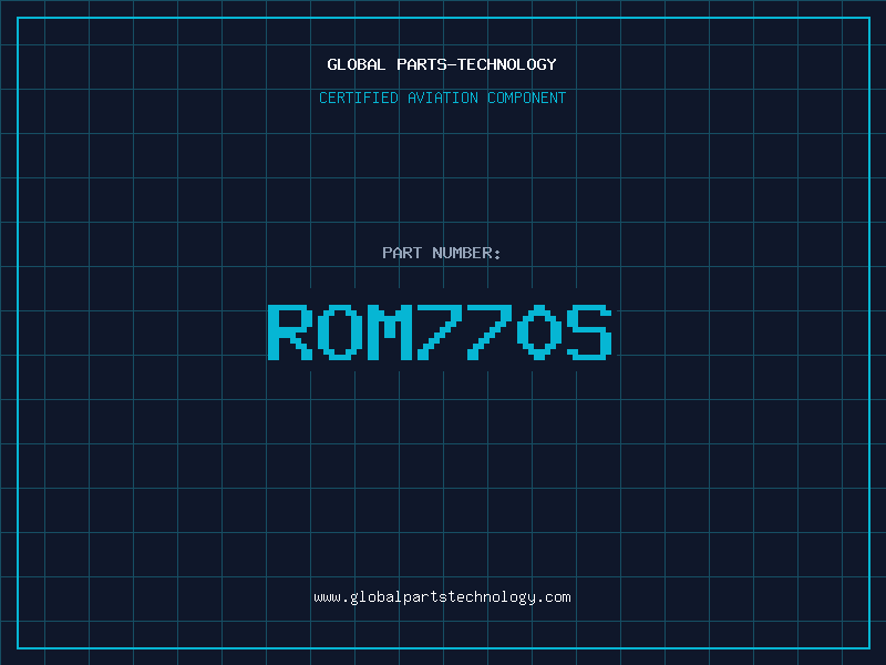 Aviation Part ROM770S