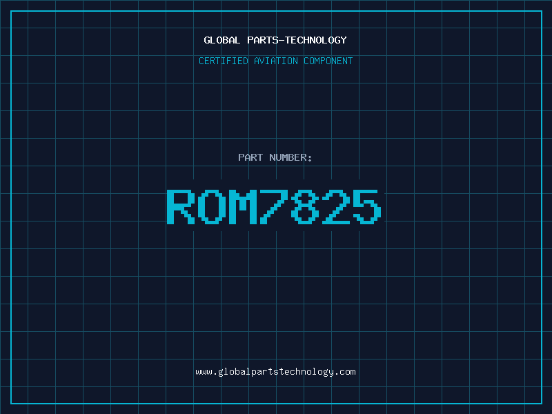 Aviation Part ROM7825