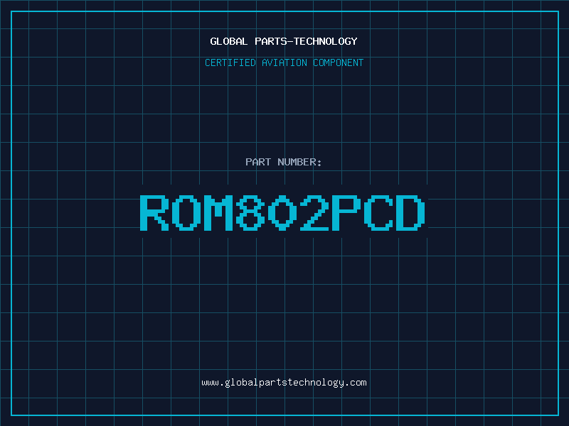 Aviation Part ROM802PCD